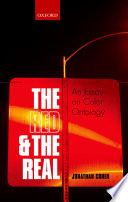 The red and the real : an essay on color ontology /