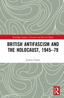 British antifascism and the Holocaust, 1945-79 /