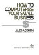 How to computerize your small business /