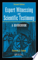 Expert witnessing and scientific testimony : a guidebook /