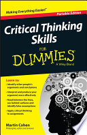 Critical thinking skills for dummies /