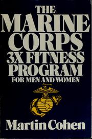 The Marine Corps 3x fitness program /