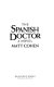 The Spanish doctor : a novel /