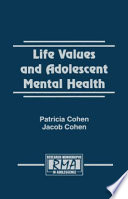 Life values and adolescent mental health /