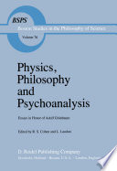 Physics, Philosophy and Psychoanalysis : Essays in Honour of Adolf Grünbaum /