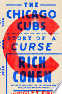 The Chicago Cubs : story of a curse /
