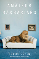 Amateur barbarians : a novel /