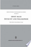 Ernst Mach: Physicist and Philosopher /