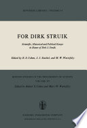 For Dirk Struik : Scientific, Historical and Political Essays in Honor of Dirk J. Struik /