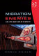 Migration and its enemies : global capital, migrant labour and the nation-state /