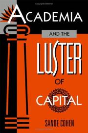 Academia and the luster of capital /