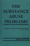 The substance abuse problems /