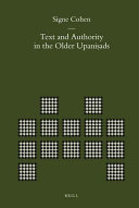 Text and authority in the older Upaniṣads /