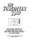 The forgotten war : a pictorial history of World War II in Alaska and northwestern Canada /