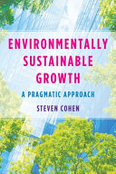 Environmentally sustainable growth : a pragmatic approach /