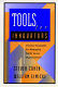 Tools for innovators : creative strategies for managing public sector organizations /