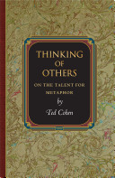Thinking of others : on the talent for metaphor /