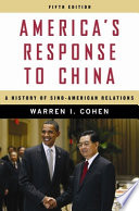 America's response to China : a history of Sino-American relations /