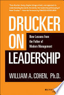 Drucker on leadership : new lessons from the father of modern management /
