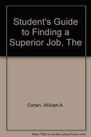 The student's guide to finding a superior job /