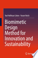Biomimetic design method for innovation and sustainability /