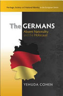 The Germans : absent nationality and the Holocaust /