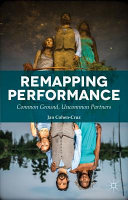 Remapping performance : common ground, uncommon partners /