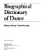 Biographical dictionary of dance /
