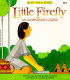 Little Firefly : an Algonquian legend /