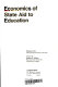 Economics of State aid to education /