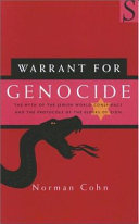 Warrant for genocide : the myth of the Jewish world conspiracy and the Protocols of the elders of Zion /