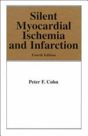 Silent myocardial ischemia and infarction /