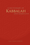 Dictionary of kabbalah and kabbalists /