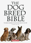 The dog breed bible /