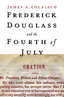 Frederick Douglass and the Fourth of July /