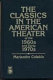 The classics in the American theater of the 1960s and early 1970s /