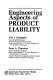 Engineering aspects of product liability /