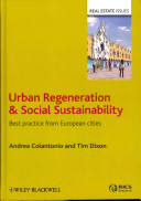 Urban regeneration & social sustainability : best practice from European cities /