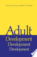 Adult development : a new dimension in psychodynamic theory and practice /