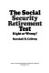 The social security retirement test : right or wrong? /