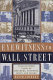 Eyewitness to Wall Street : 400 years of dreamers, schemers, busts, and booms /