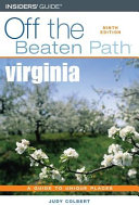 Virginia : off the beaten path : a guide to unique places /