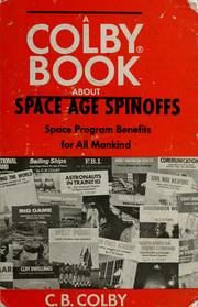Space age spinoffs : space program benefits for all mankind /