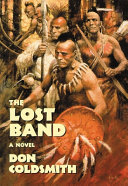 The lost band : a novel /