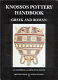 Knossos pottery handbook : Greek and Roman /