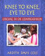 Knee to knee, eye to eye : circling in on comprehension /