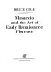 Masaccio and the art of early Renaissance Florence /