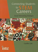 Connecting students to STEM careers : social networking strategies /