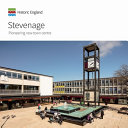 Stevenage : pioneering new town centre /