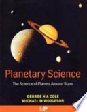 Planetary science : the science of planets around stars /